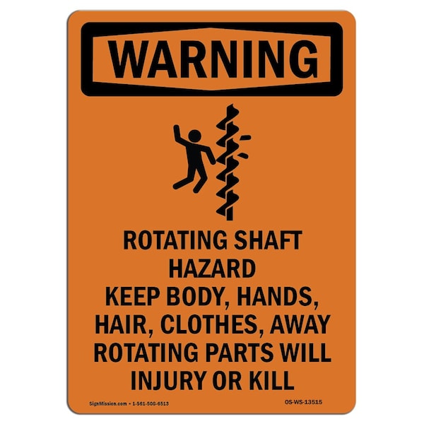 Safety Sign, OSHA WARNING, 5" Height, Rotating Shaft Hazard, Portrait, 10PK